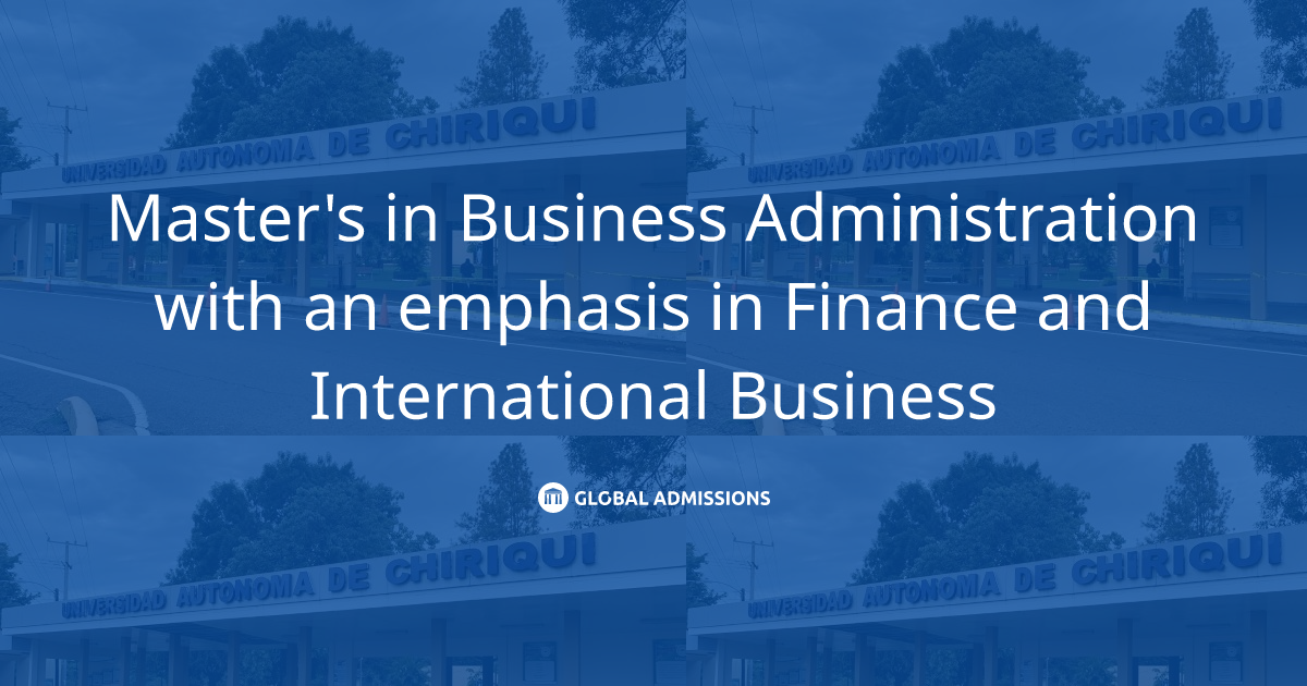 Master's in Business Administration with an emphasis in Finance and